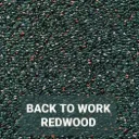 BACK TO WORK REDWOOD
